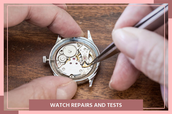 Watch repairs and tests